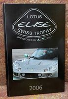 LOTUS ELISE   SWISS TROPHY  2006